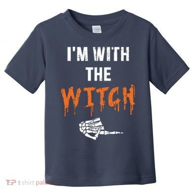 Halloween Shirt For Husbands I'm With The Witch She Be Crazy Toddler T-Shirt