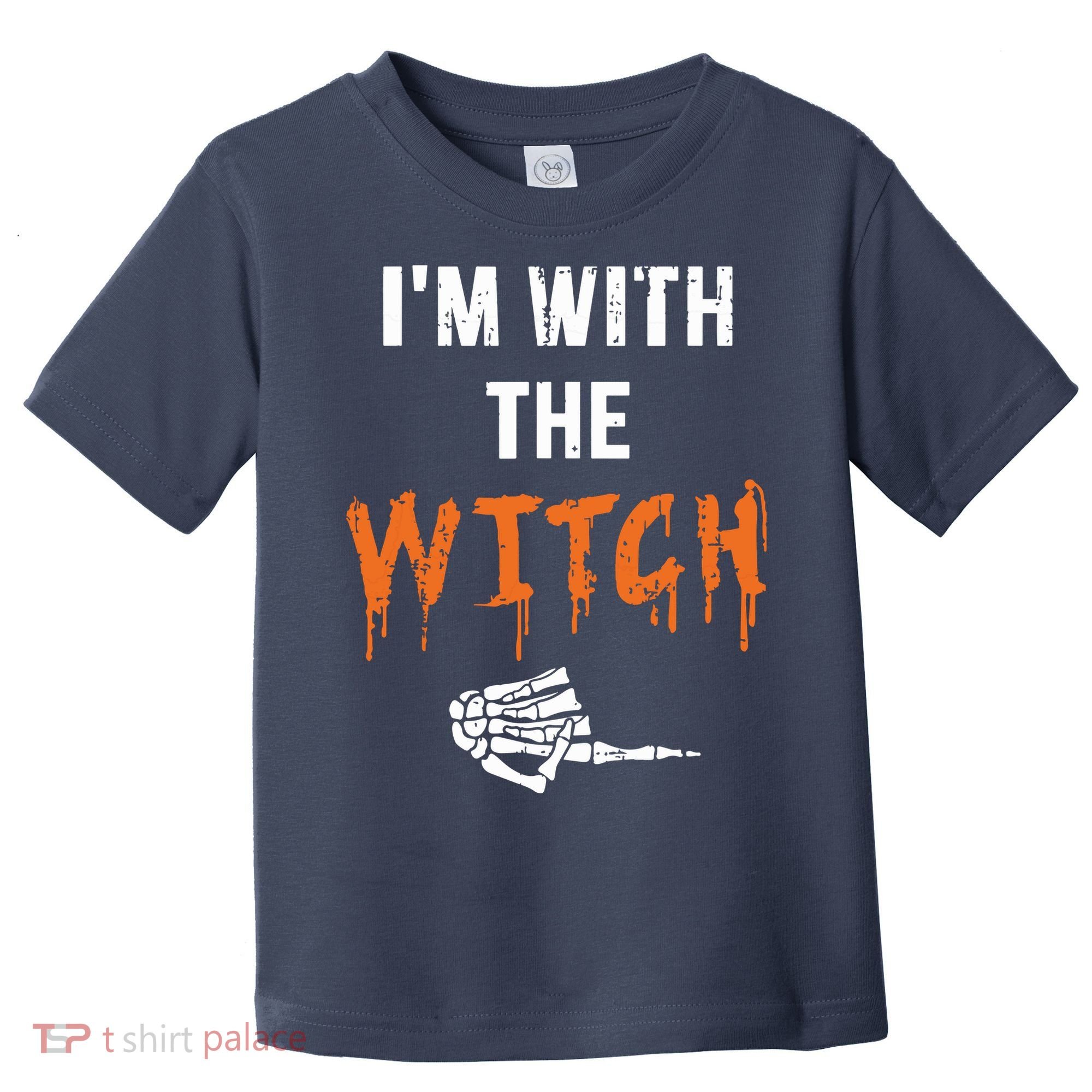 Halloween Shirt For Husbands I'm With The Witch She Be Crazy Toddler T-Shirt