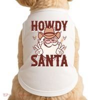 Howdy Santa Funny Christmas Holiday Doggie Tank thumb 0