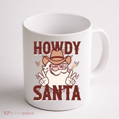 Howdy Santa Funny Christmas Holiday Coffee Mug back