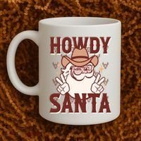 Howdy Santa Funny Christmas Holiday Coffee Mug thumb 2