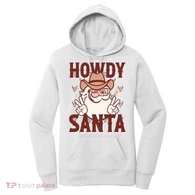 Howdy Santa Funny Christmas Holiday Women's Hoodie