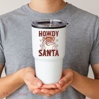 Howdy Santa Funny Christmas Holiday Tumbler thumb 2
