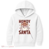 Howdy Santa Funny Christmas Holiday Kids Hoodie thumb 0