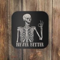 Halloween S For Women Never Better Skeleton Funny Skull Coaster thumb 0