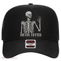 Halloween S For Women Never Better Skeleton Funny Skull Hat thumb 0