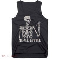 Halloween S For Women Never Better Skeleton Funny Skull Tank Top thumb 0