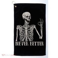 Halloween S For Women Never Better Skeleton Funny Skull Golf Towel thumb 0