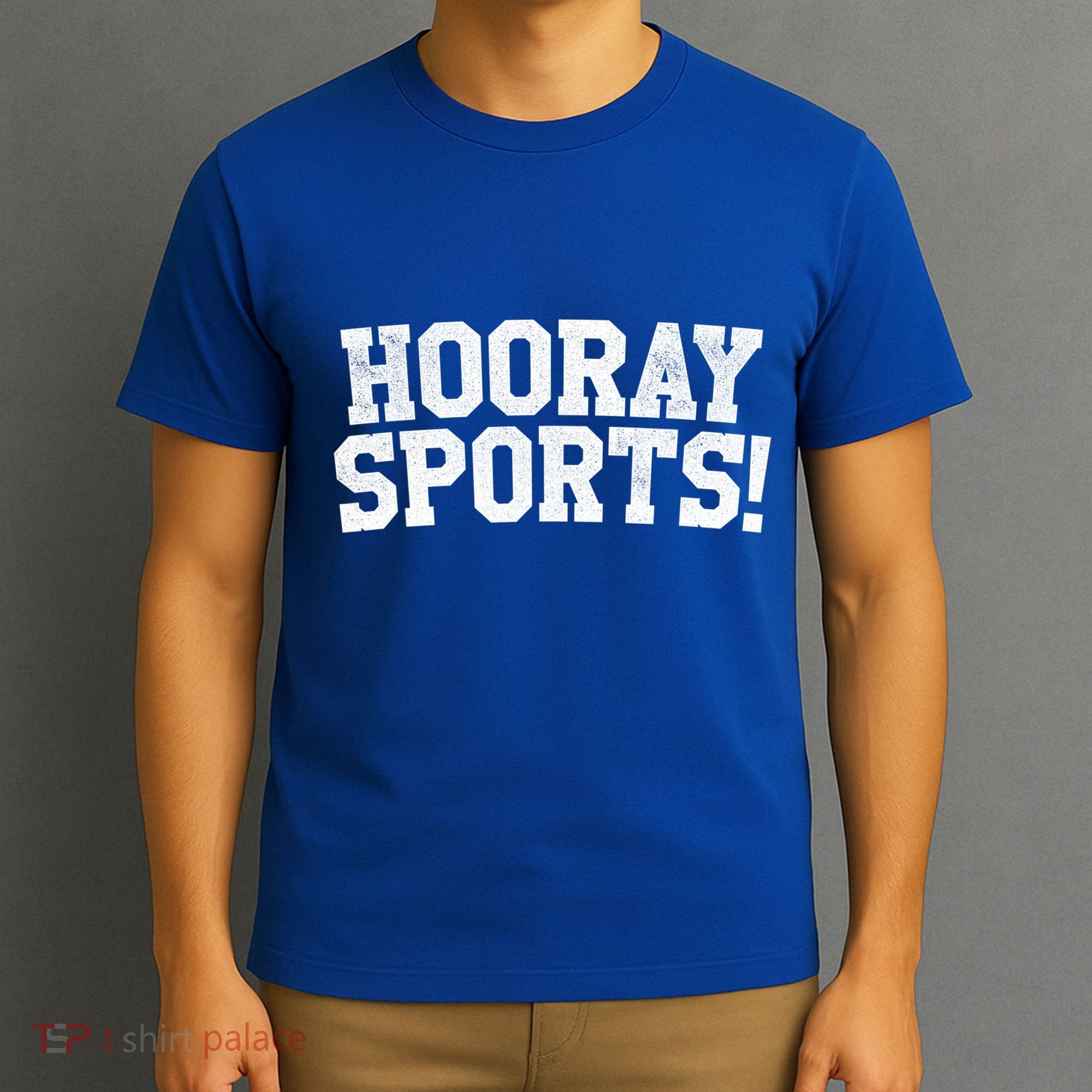 Hooray Sports! Funny Sports Cute Gift T-Shirt