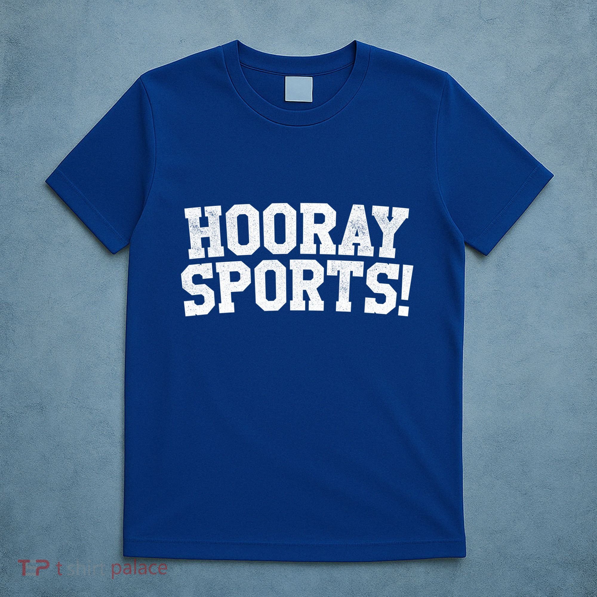 Hooray Sports! Funny Sports Cute Gift T-Shirt