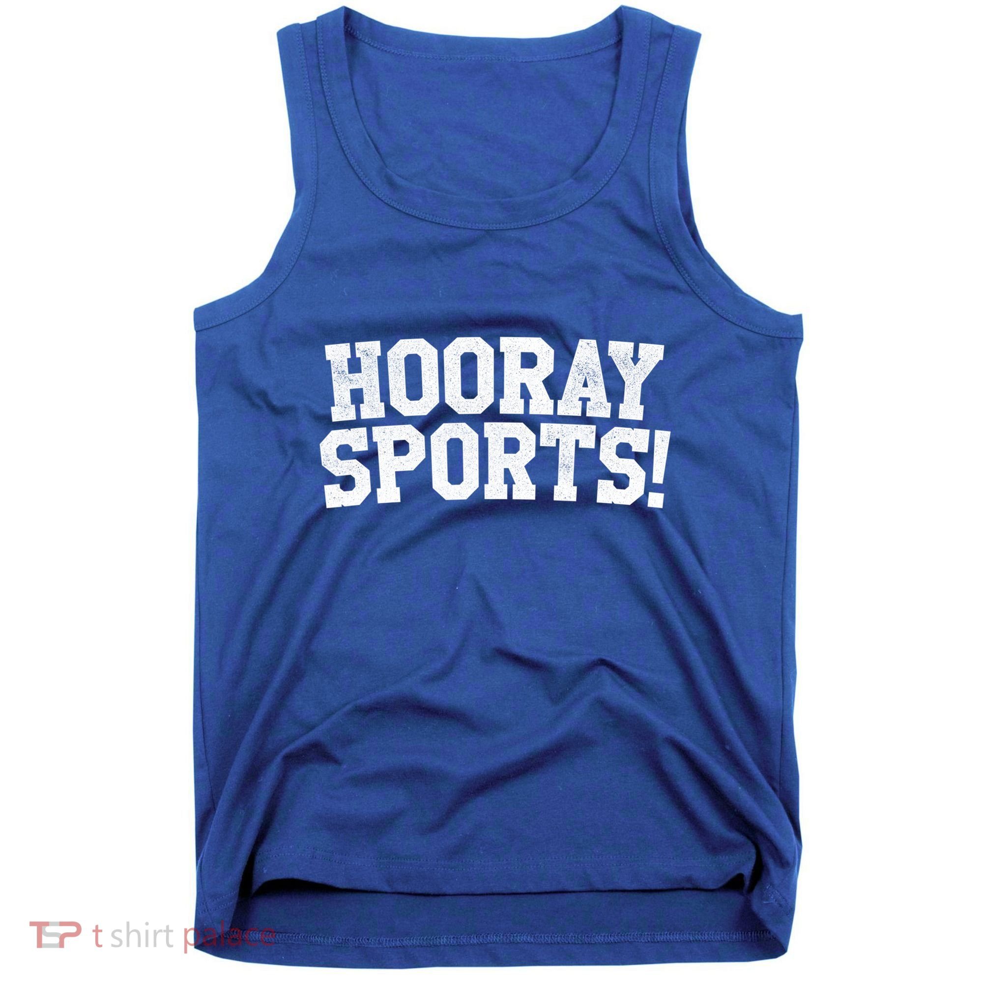 Hooray Sports! Funny Sports Cute Gift Tank Top