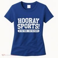 Hooray Sports! Funny Sports Great Gift Women's T-Shirt thumb 0