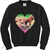 Holding Space For The Lyrics Of Defying Kids Sweatshirt thumb 0