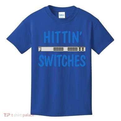 Hitting Switches Funny Network Systems Engineer Gift Kids T-Shirt