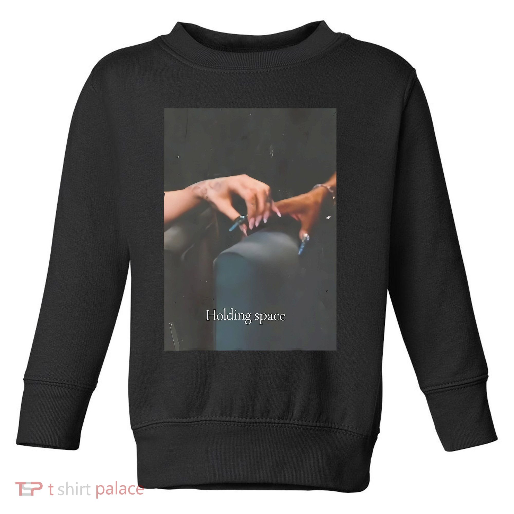 Holding Space For The Lyrics Of Defying Toddler Sweatshirt