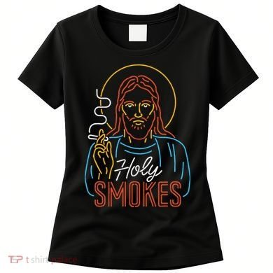 Holy Smokes Funny Jesus Women's T-Shirt