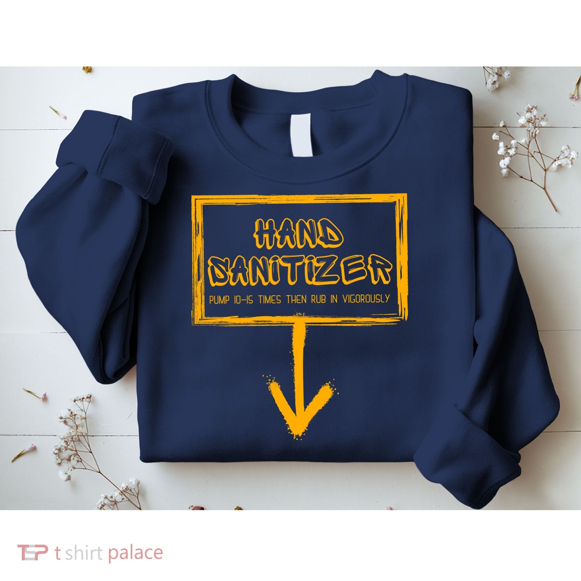 Hand Sanitizer Funny Adult Humor Xmas Gag Sweatshirt