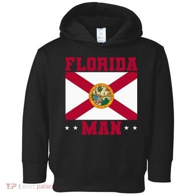 Home State Floridian Florida Man Toddler Hoodie