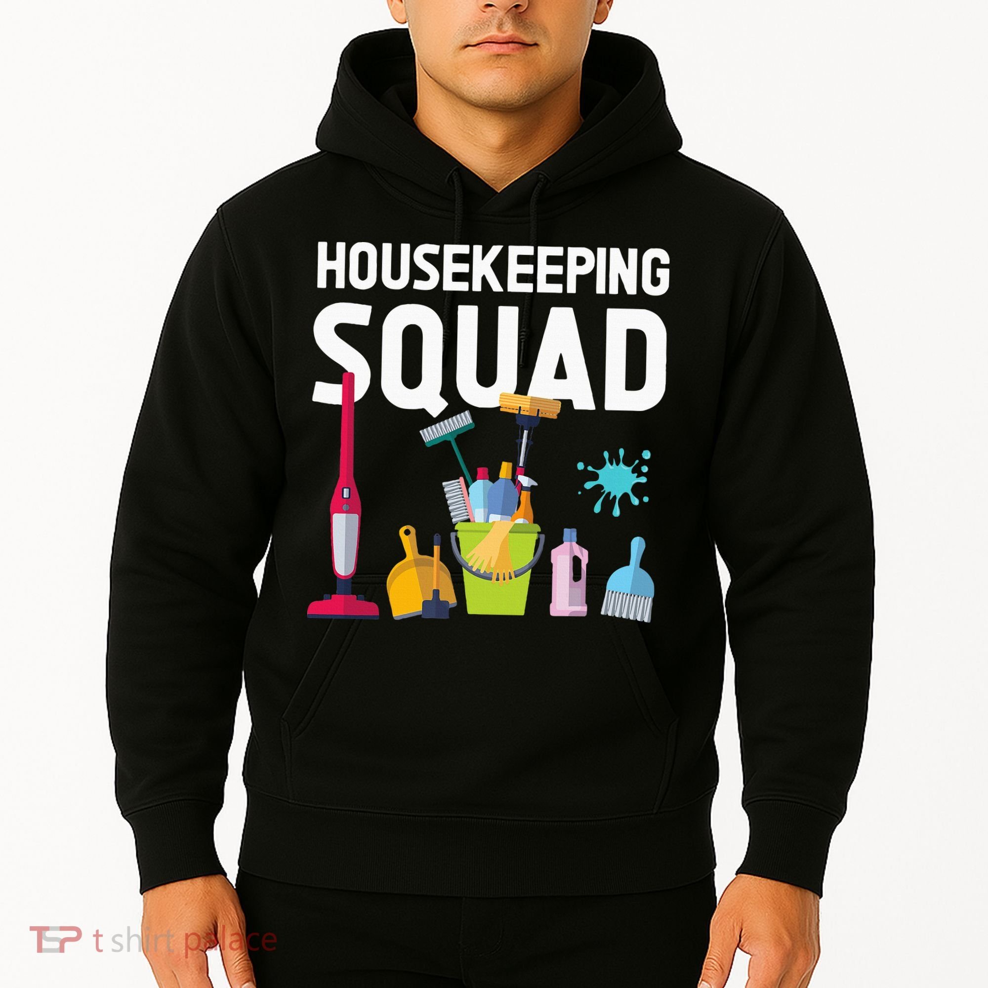 Housekeeping Squad For Housekeeper Cleaning Crew Hoodie