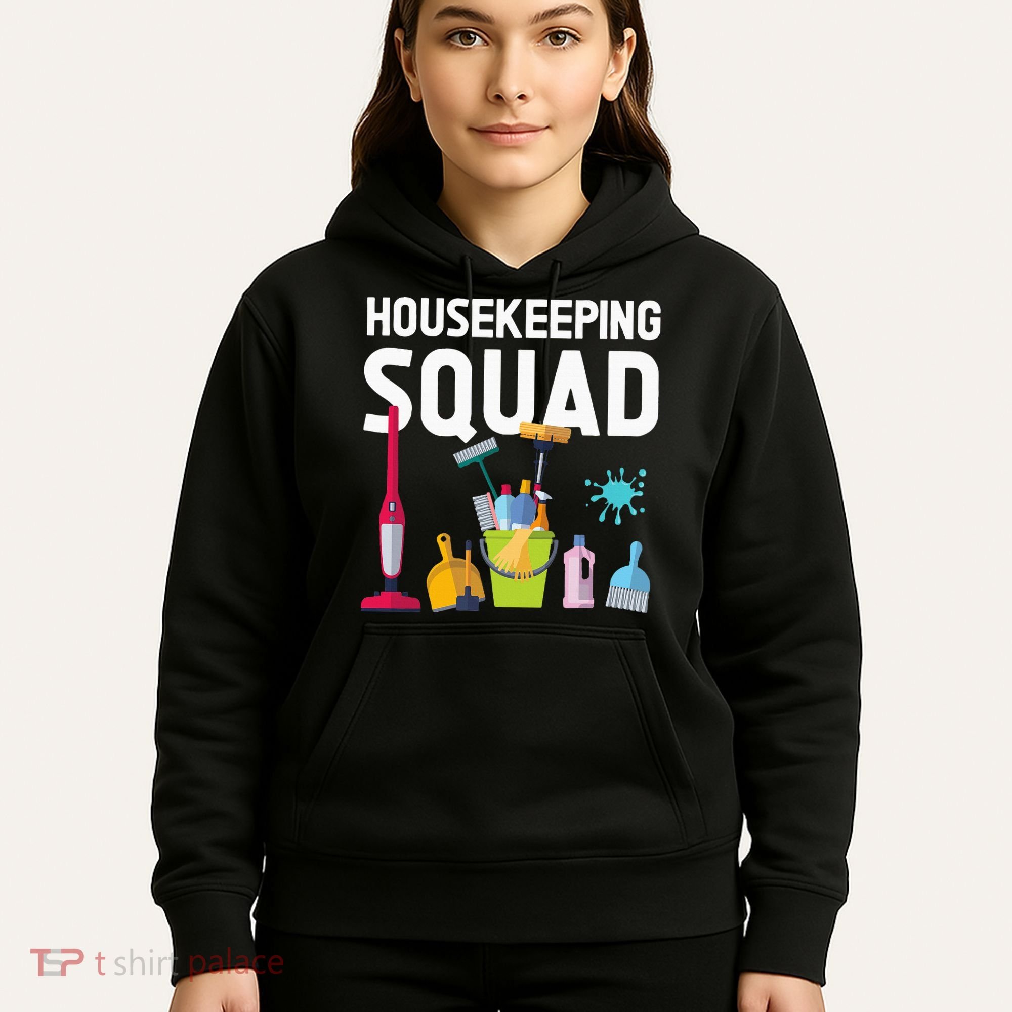 Housekeeping Squad For Housekeeper Cleaning Crew Hoodie