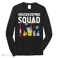 Housekeeping Squad For Housekeeper Cleaning Crew Long Sleeve Shirt thumb 0
