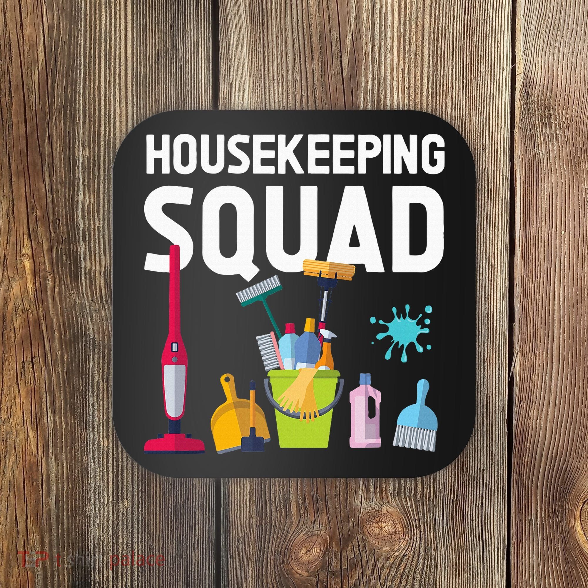 Housekeeping Squad For Housekeeper Cleaning Crew Coaster