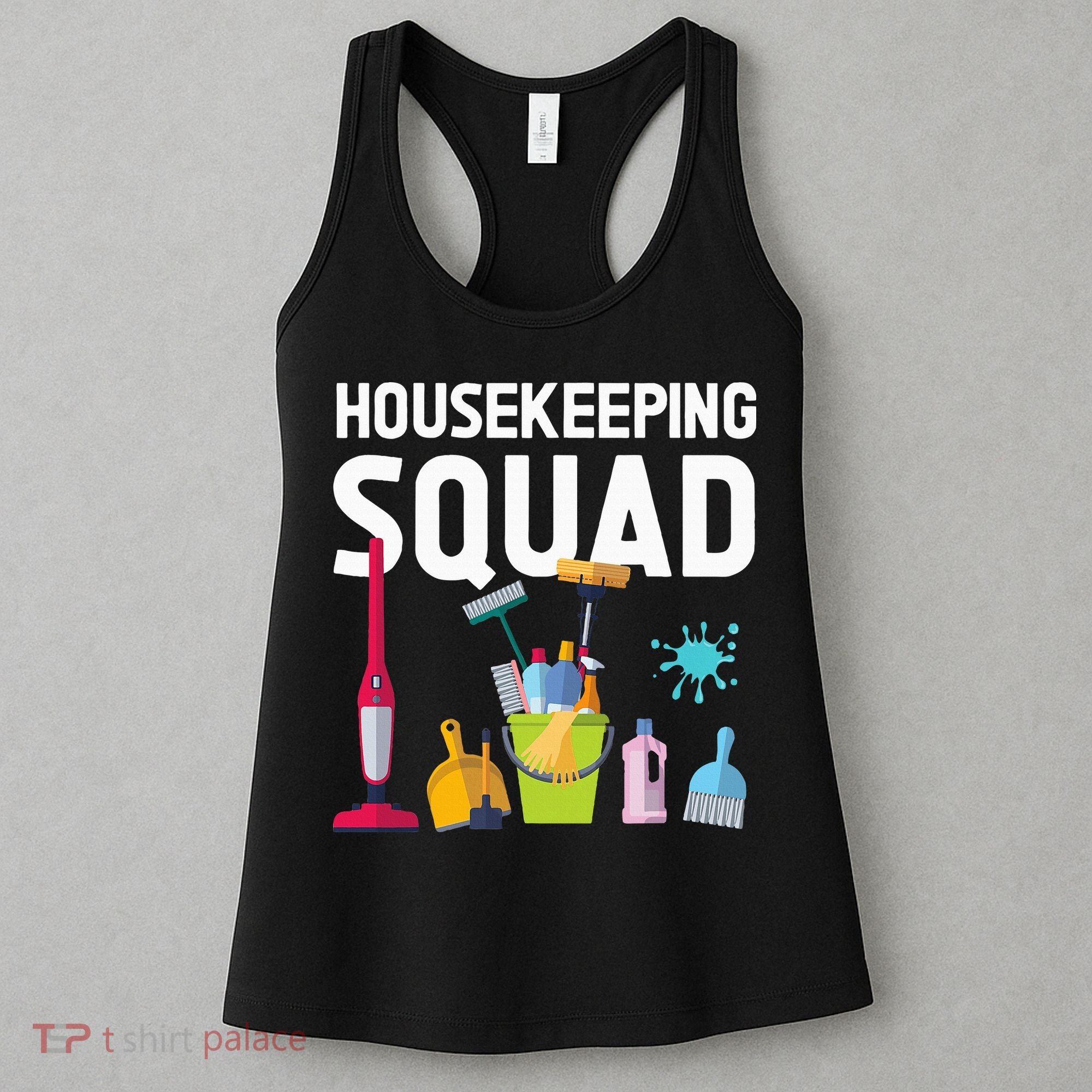 Housekeeping Squad For Housekeeper Cleaning Crew Women's Tank Top