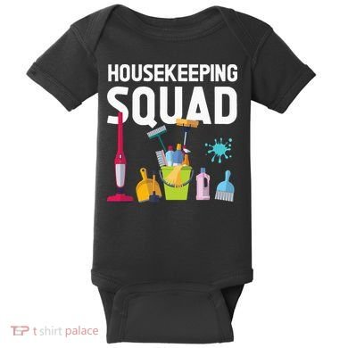 Housekeeping Squad For Housekeeper Cleaning Crew Baby Bodysuit