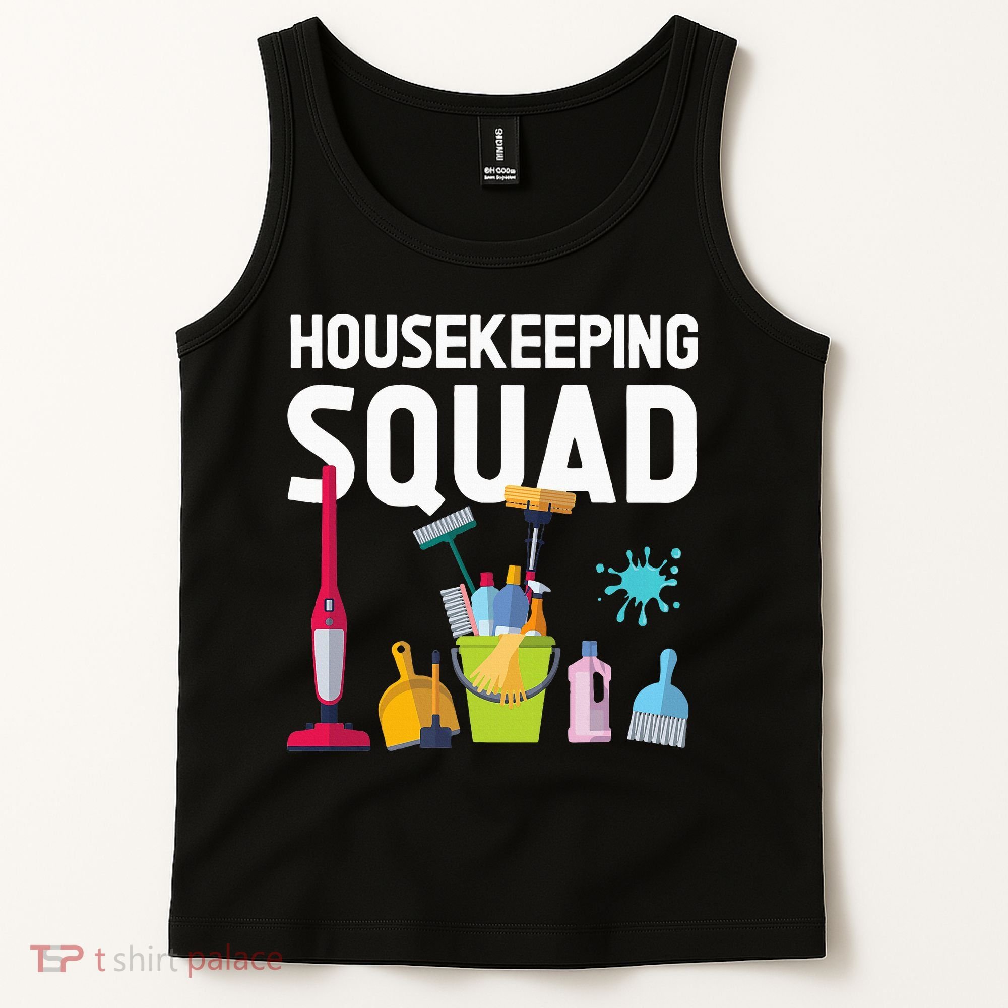 Housekeeping Squad For Housekeeper Cleaning Crew Tank Top