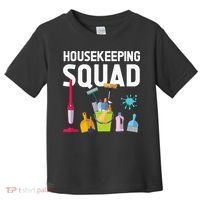 Housekeeping Squad For Housekeeper Cleaning Crew Toddler T-Shirt thumb 0