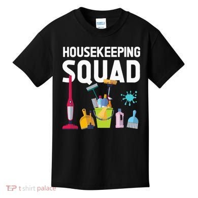 Housekeeping Squad For Housekeeper Cleaning Crew Kids T-Shirt