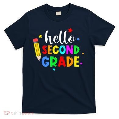 Hello Second Grade Welcome Back to School Teacher T-Shirt