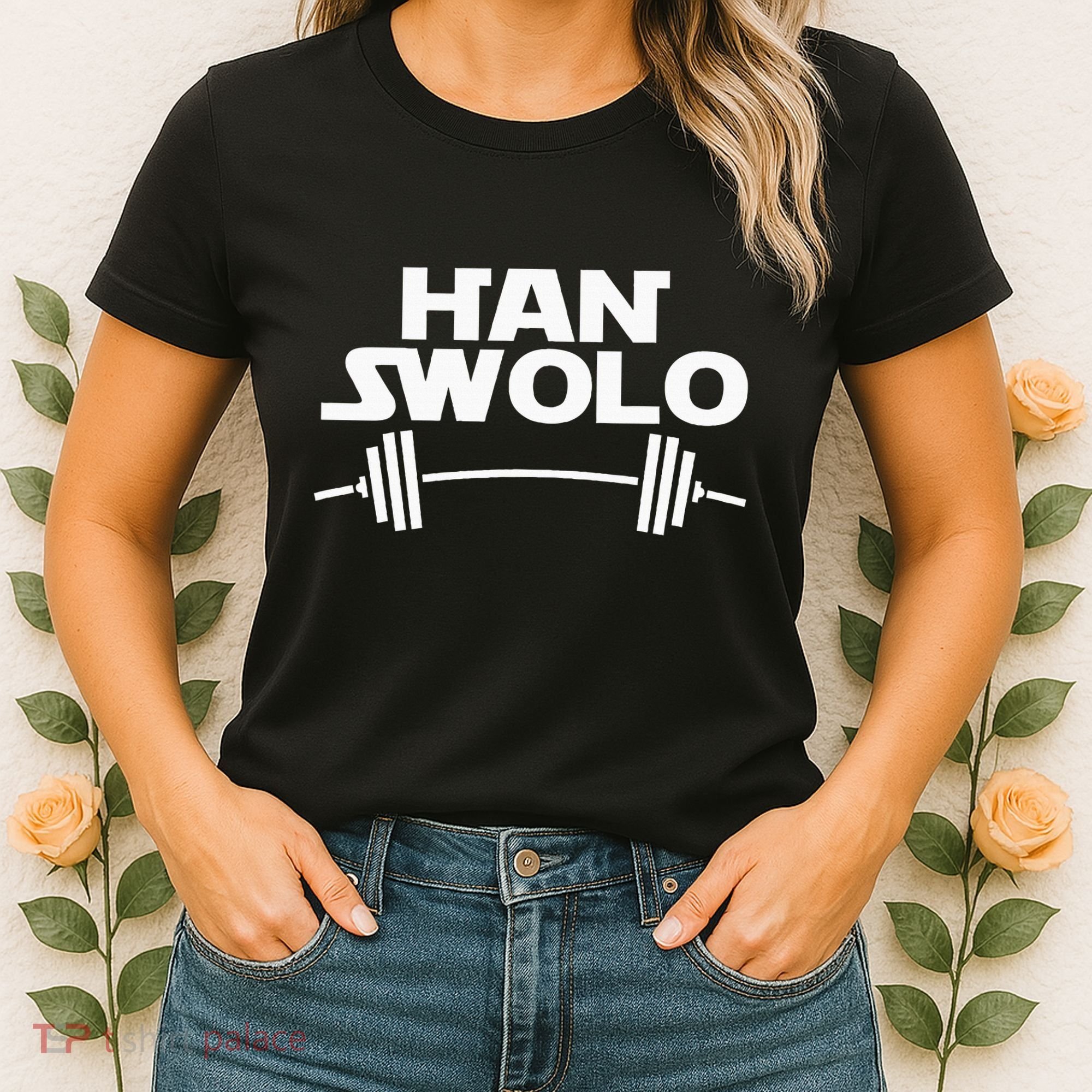 Han Swolo Gym Weightlifting Women's T-Shirt