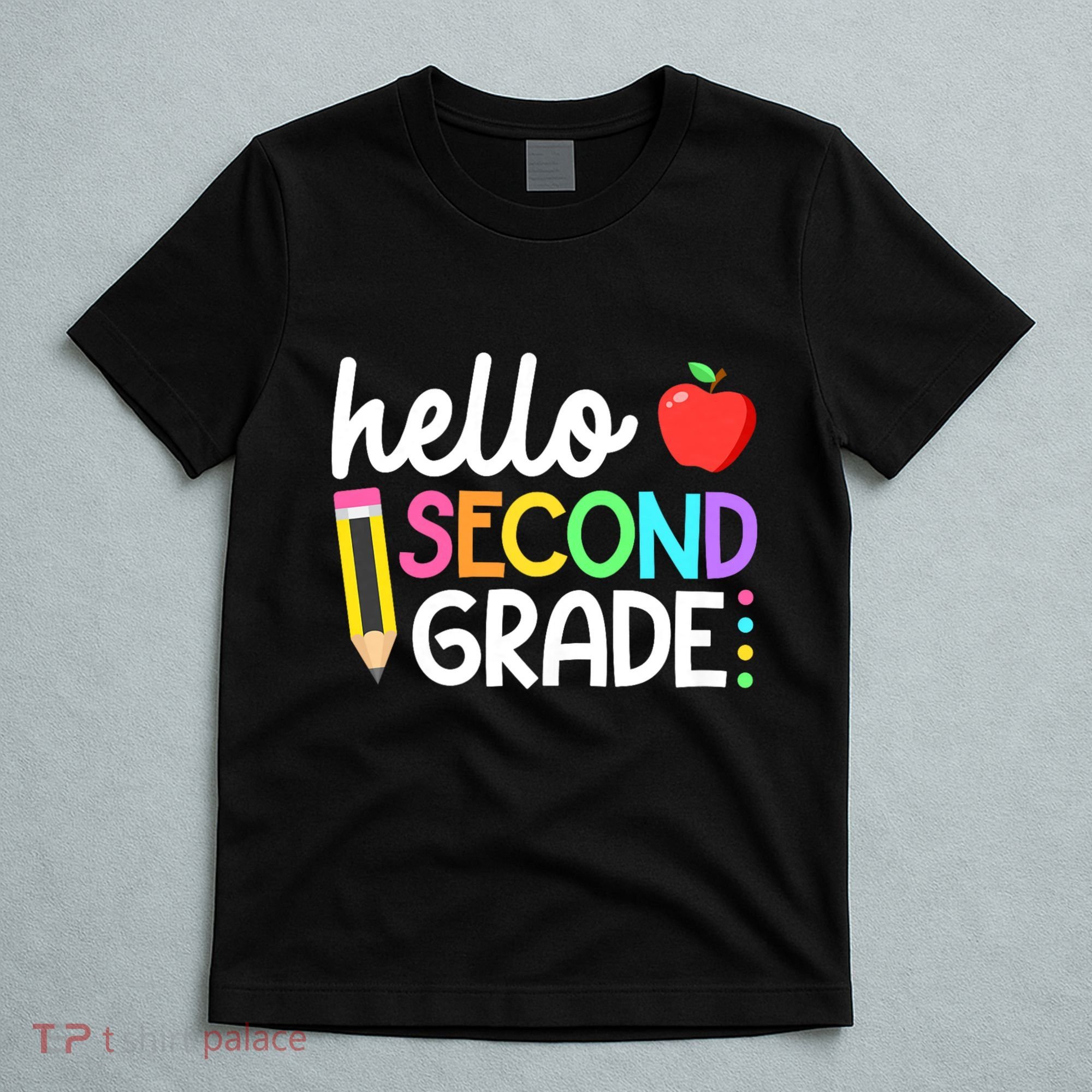Hello Second Grade Team 2nd Grade Back To School Teacher T-Shirt