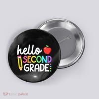 Hello Second Grade Team 2nd Grade Back To School Teacher Button thumb 0