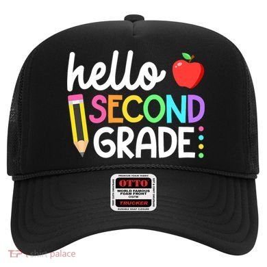 Hello Second Grade Team 2nd Grade Back To School Teacher Hat
