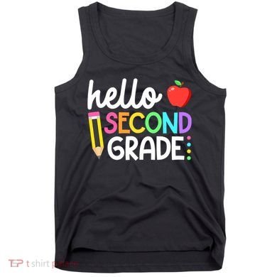 Hello Second Grade Team 2nd Grade Back To School Teacher Tank Top