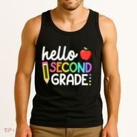 Hello Second Grade Team 2nd Grade Back To School Teacher Tank Top thumb 3