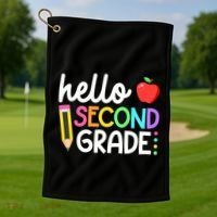 Hello Second Grade Team 2nd Grade Back To School Teacher Golf Towel thumb 1