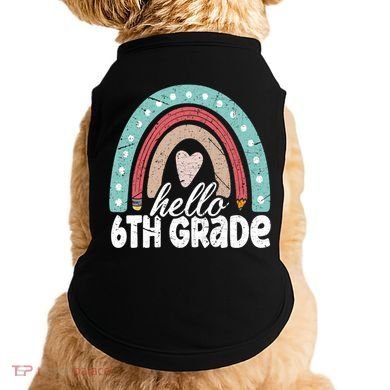 Hello Sixth Grade Back To School 6Th Grade Teacher Rainbow Cute Gift Doggie Tank
