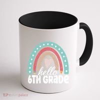 Hello Sixth Grade Back To School 6Th Grade Teacher Rainbow Cute Gift Coffee Mug thumb 1