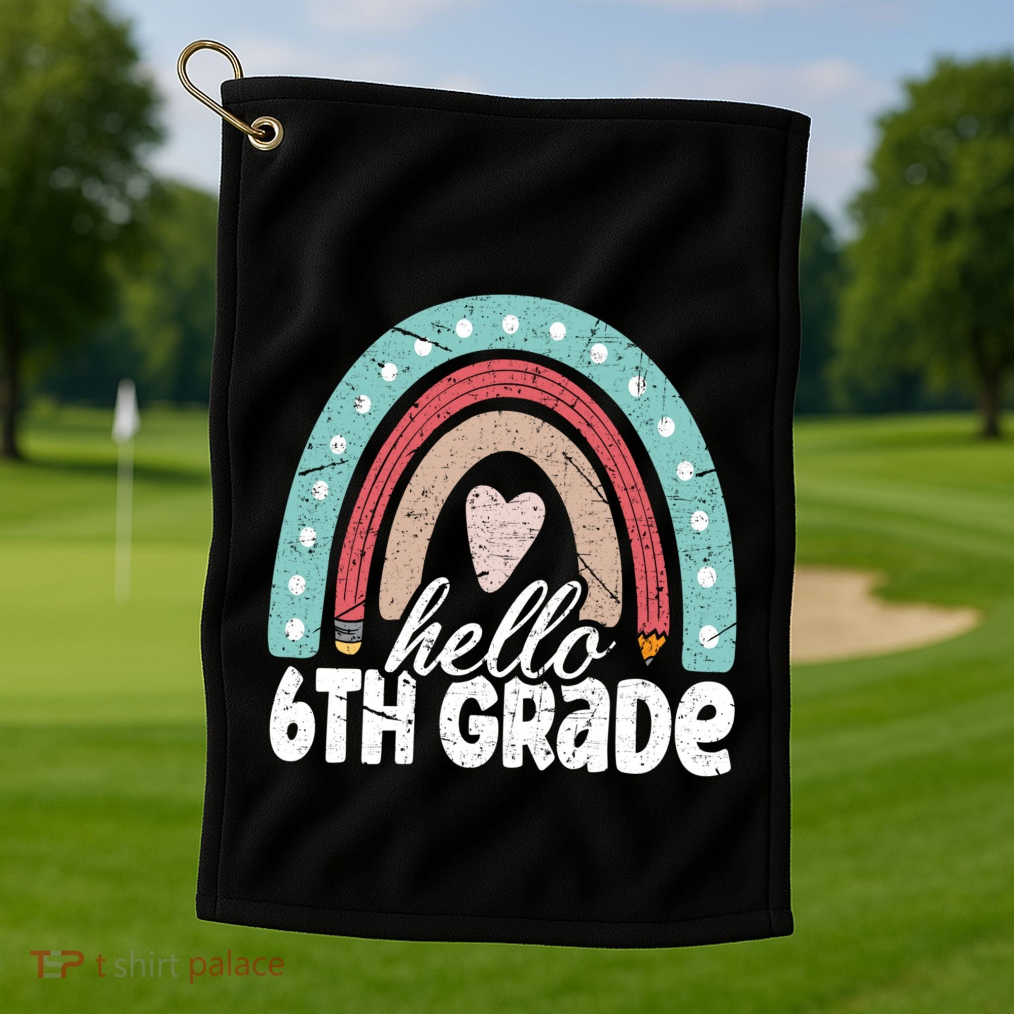 Hello Sixth Grade Back To School 6Th Grade Teacher Rainbow Cute Gift Golf Towel