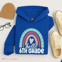 Hello Sixth Grade Back To School 6Th Grade Teacher Rainbow Cute Gift Hoodie thumb 4