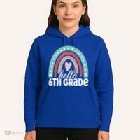 Hello Sixth Grade Back To School 6Th Grade Teacher Rainbow Cute Gift Hoodie thumb 5