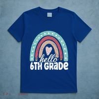 Hello Sixth Grade Back To School 6Th Grade Teacher Rainbow Cute Gift T-Shirt thumb 5