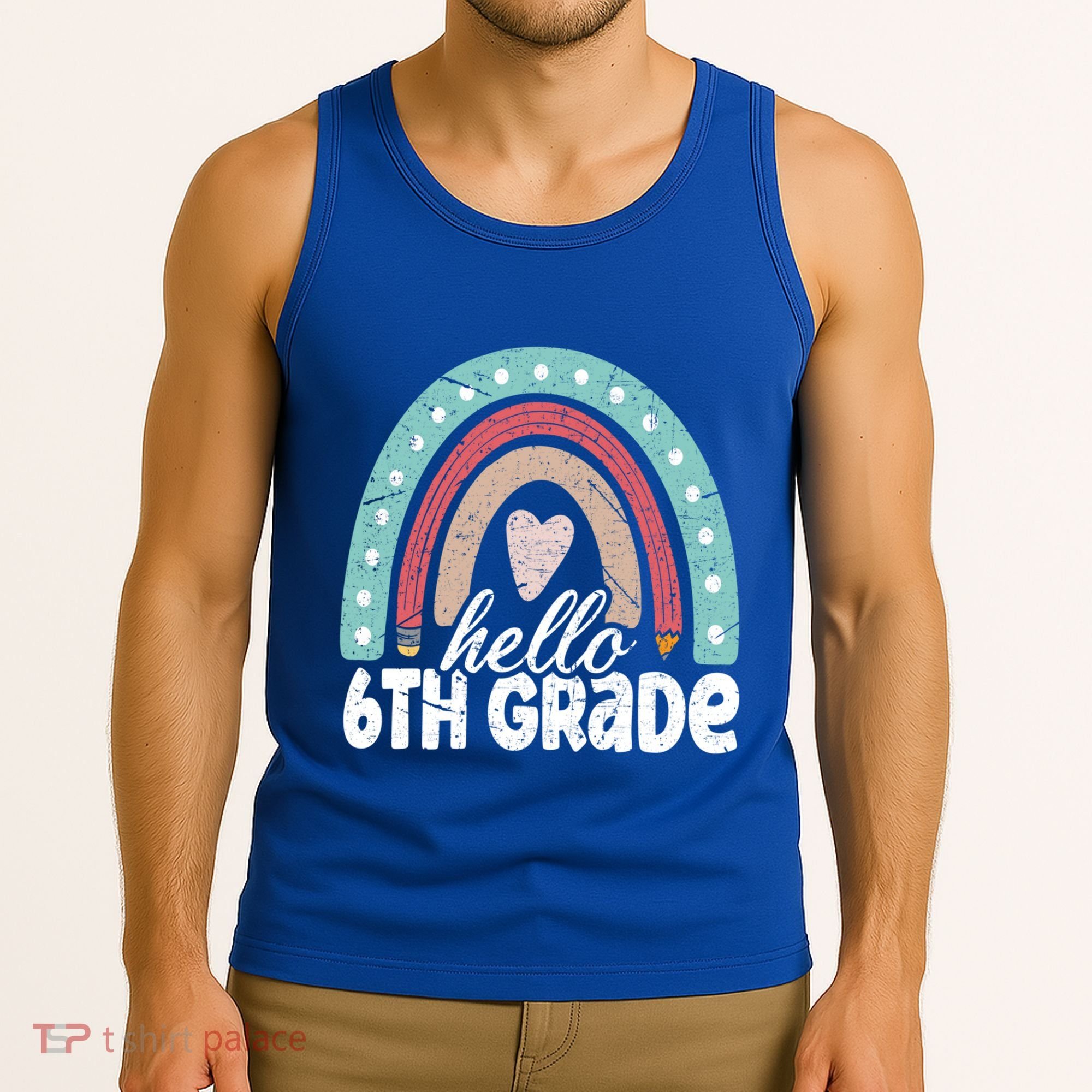 Hello Sixth Grade Back To School 6Th Grade Teacher Rainbow Cute Gift Tank Top
