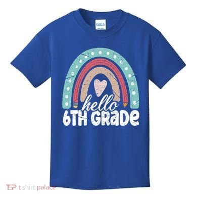 Hello Sixth Grade Back To School 6Th Grade Teacher Rainbow Cute Gift Kids T-Shirt