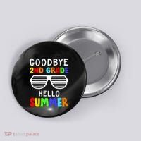 Hello Summer Goodbye 2nd Grade Cool Button thumb 0