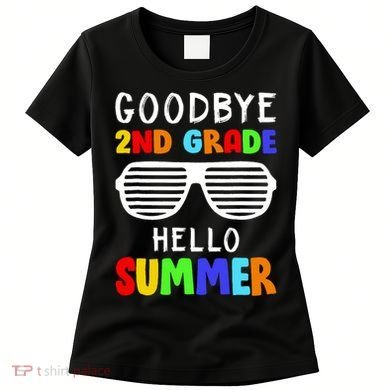 Hello Summer Goodbye 2nd Grade Cool Women's T-Shirt