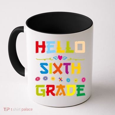 Hello Sixth Grade Back To School 6Th Grade Squad Students Gift Coffee Mug
